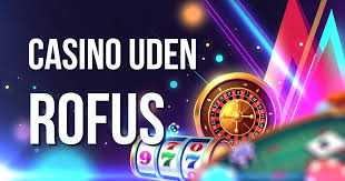 Sverige Casino Uden ROFUS Free - Spil Uden Begrænsninger